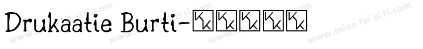 Drukaatie Burti字体转换